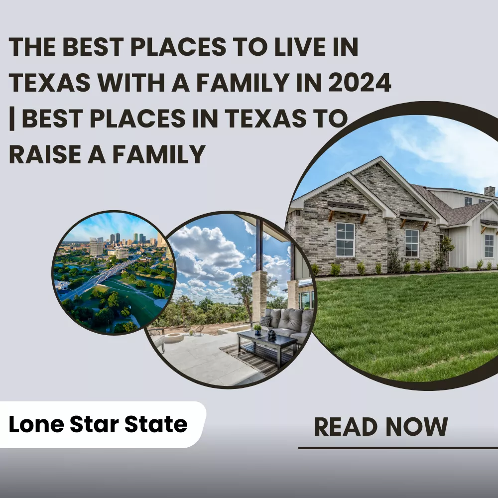 Best Places to Live in Texas with a Family