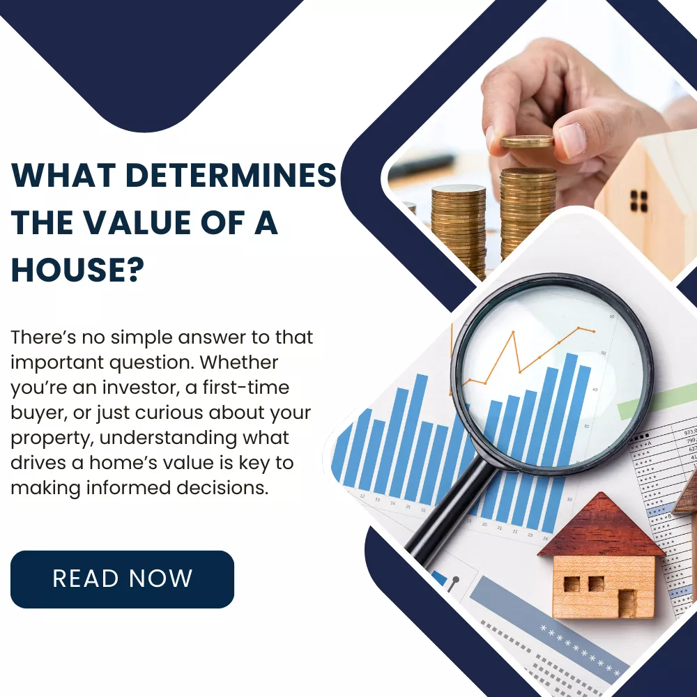 what determines the value of a house