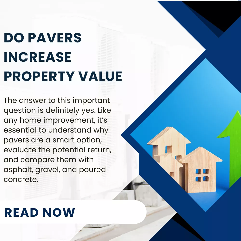 do pavers increase property value