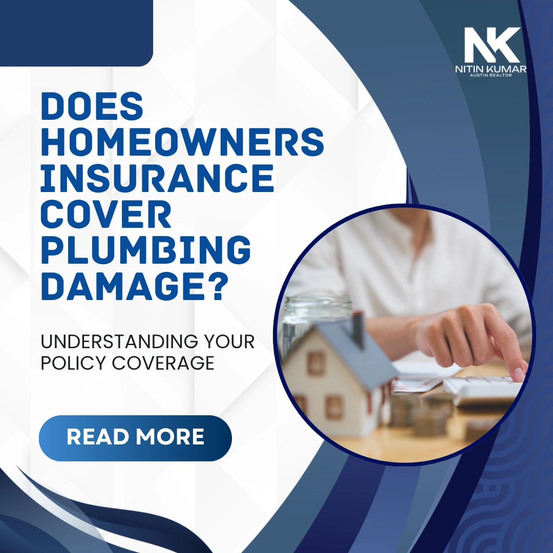 Does Homeowners Insurance Cover Plumbing Damage? Understanding Your Policy Coverage