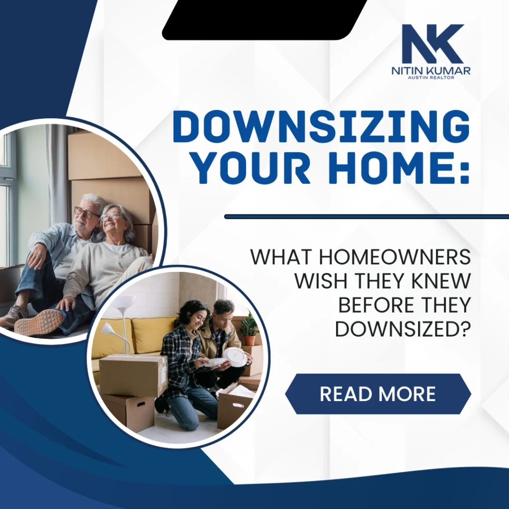 what homeowners wish they knew before they downsized