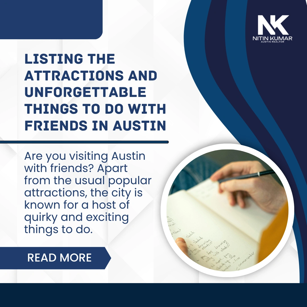 Listing The Attractions And Unforgettable Things To Do With Friends in Austin