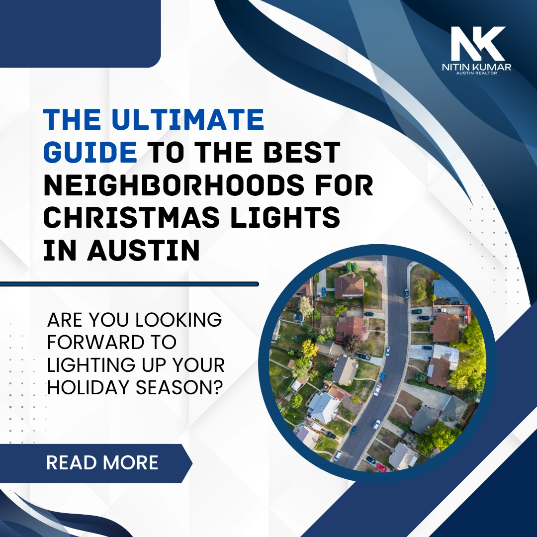 The Ultimate Guide to The Best Neighborhoods For Christmas Lights in Austin 