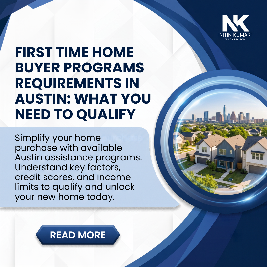 First Time Home Buyer Programs Requirements in Austin: What You Need to Qualify