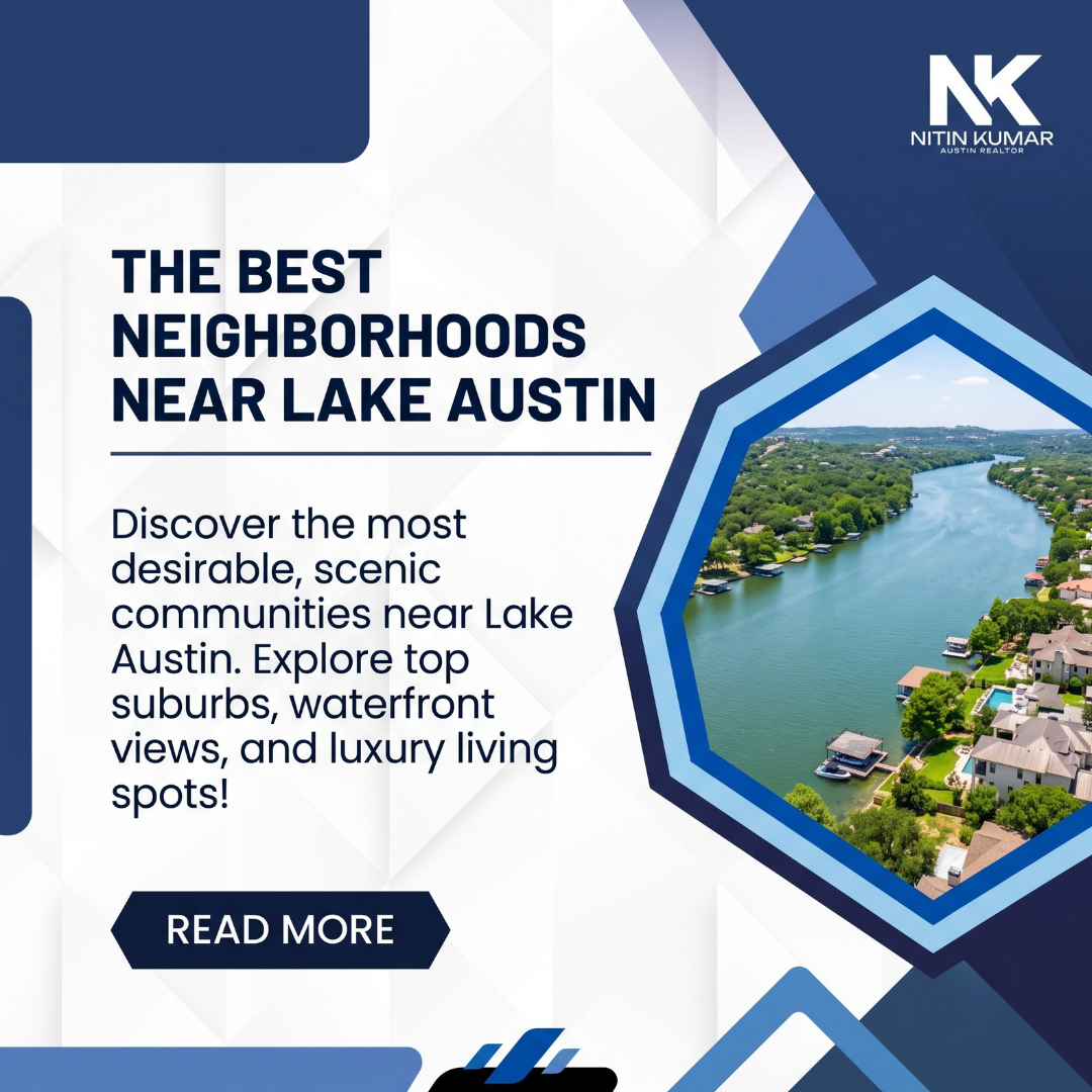 The Best Neighborhoods Near Lake Austin